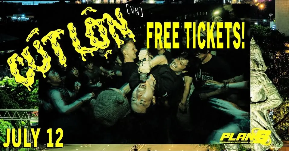 CÚT LỘN (VN) [FREE TICKETS] // Live at Plan B – Malmö