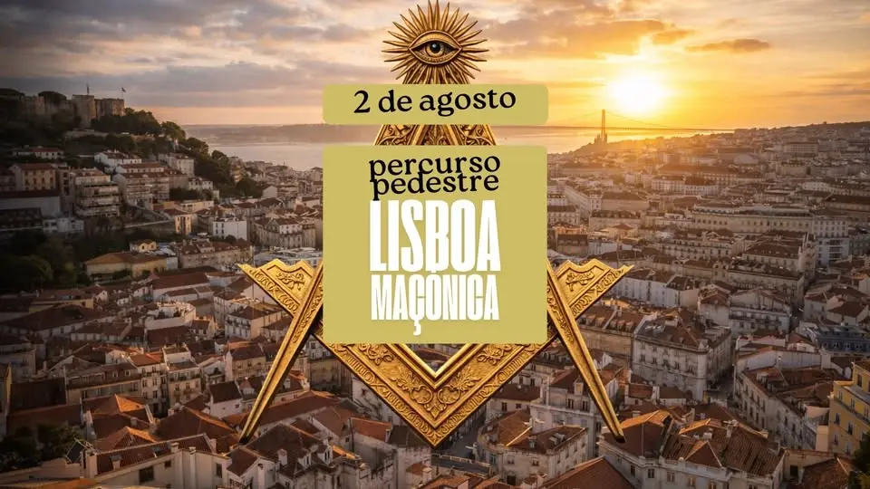 📢 Percurso Pedestre: Lisboa Maçónica