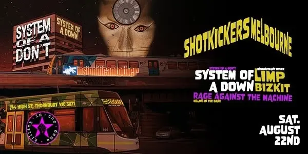 Limp Bizkit + System of a Down + Rage Against The Machine Tributes @ Shotkickers Melbourne