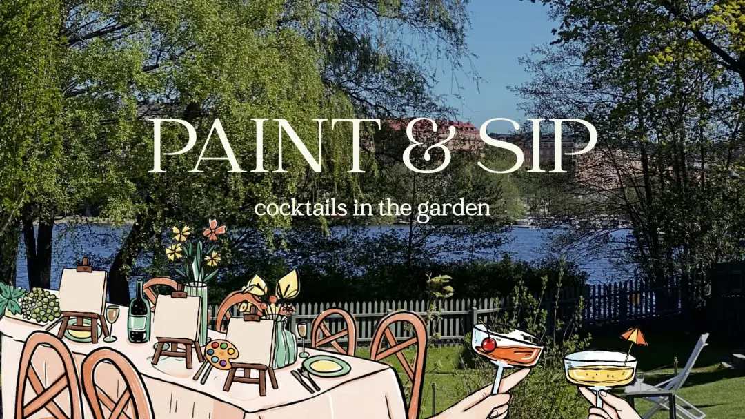 Paint & Sip - Cocktails in the garden (17/07 Friday) + charcuterie snacks