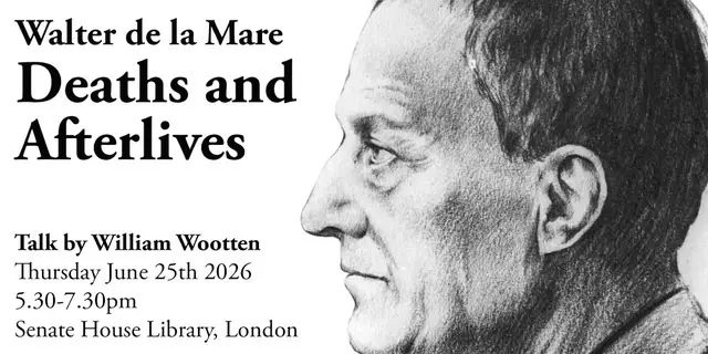 Deaths and Afterlives: Walter de la Mare