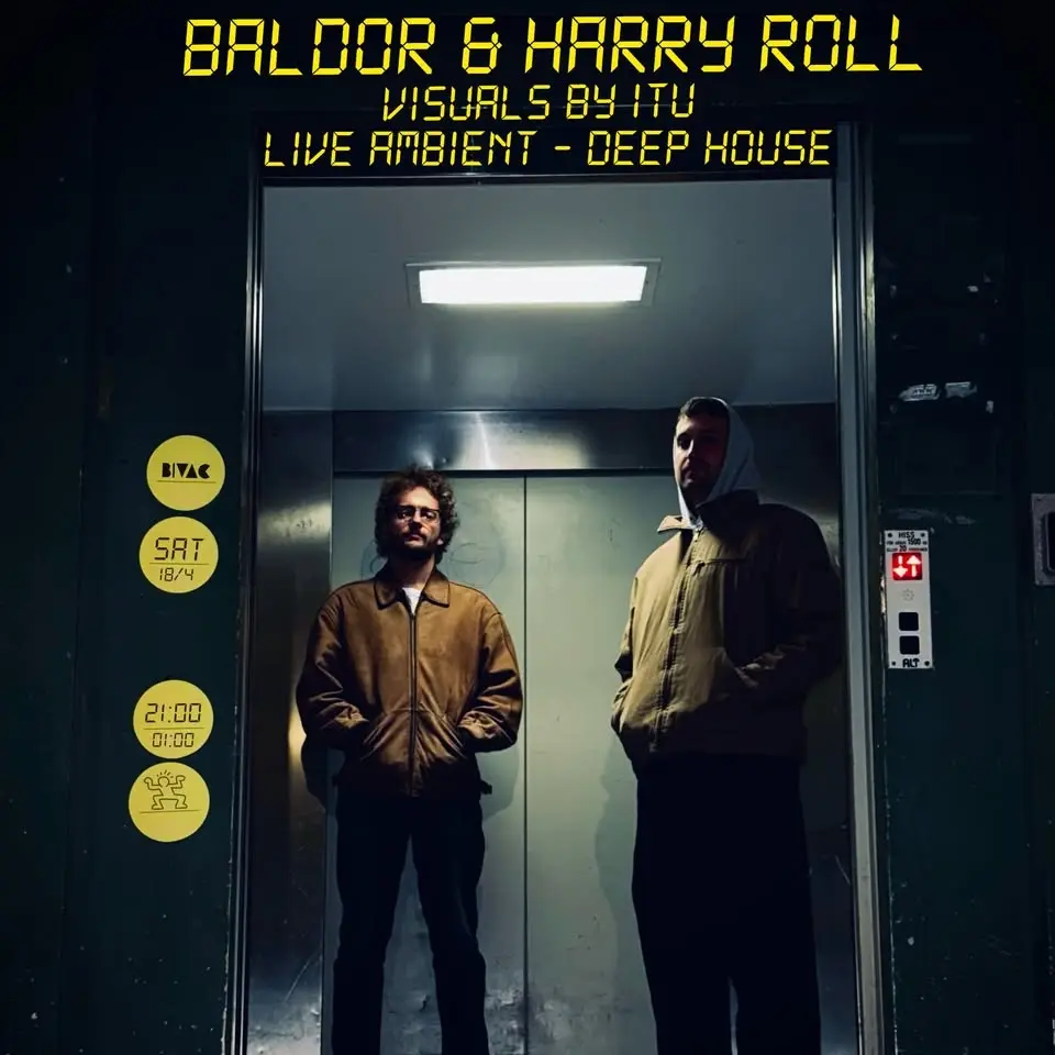 Baldor & Harry Roll @Bivac
