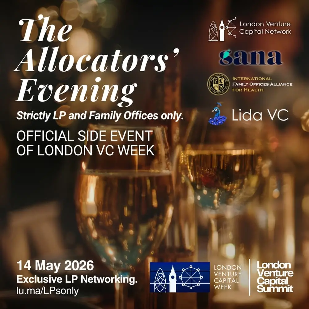 The Allocators' Evening (LP & Family Office Networking) - London VC Week Side Event