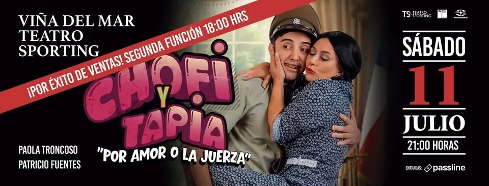Chofi y Tapia, Faltan 5 días, 11 de julio, 18 Horas, Teatro Sporting