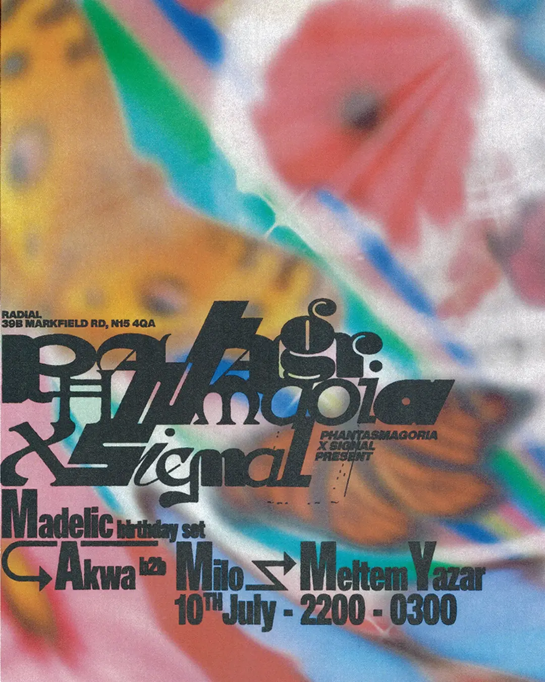 PHANTASMAGORIA x SIGNAL  ↠ Madelic, Meltem Yazar, AKWA b2b Milo