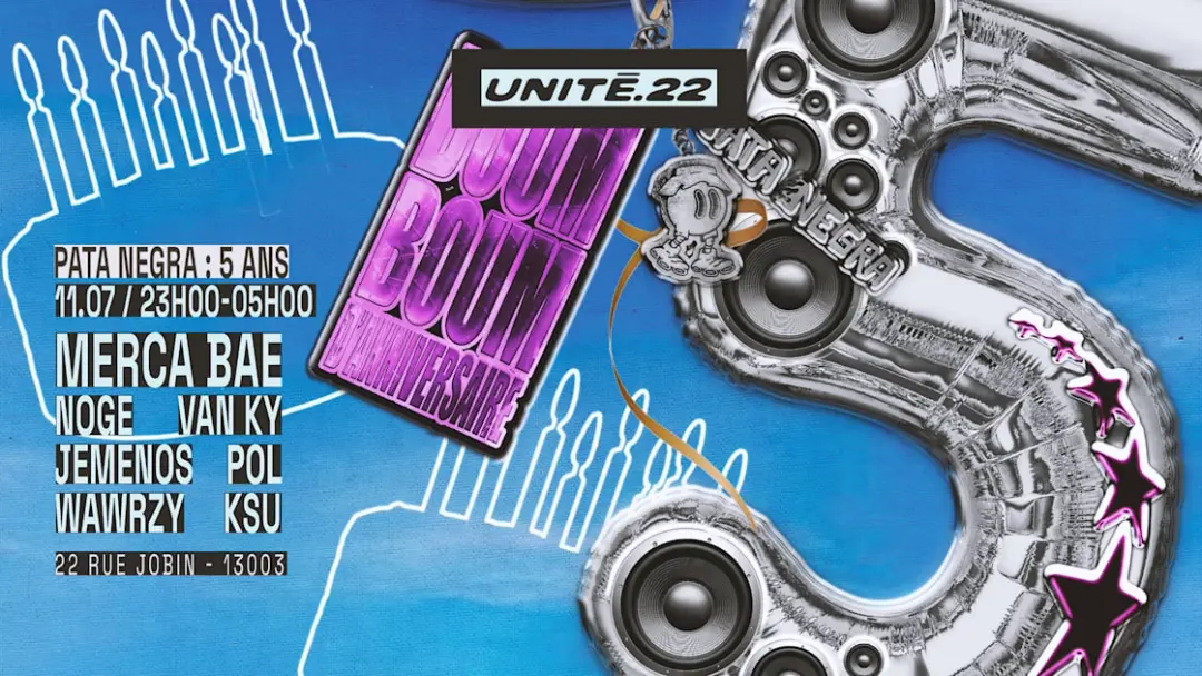 U.22 X Pata Negra, Les 5 Ans : Merca Bae, Ksu, Noge & More