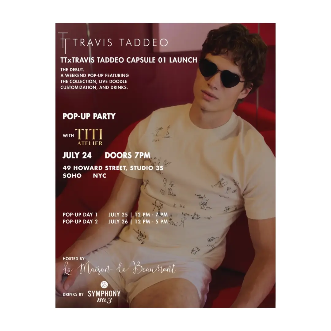 TT x TRAVIS TADDEO | CAPSULE 01 POP-UP PARTY