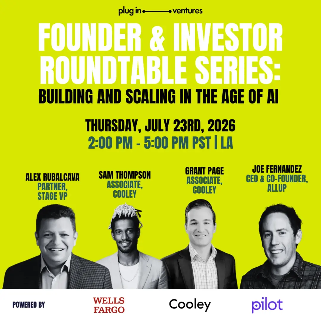 Founder and Investor Roundtable Series: LA