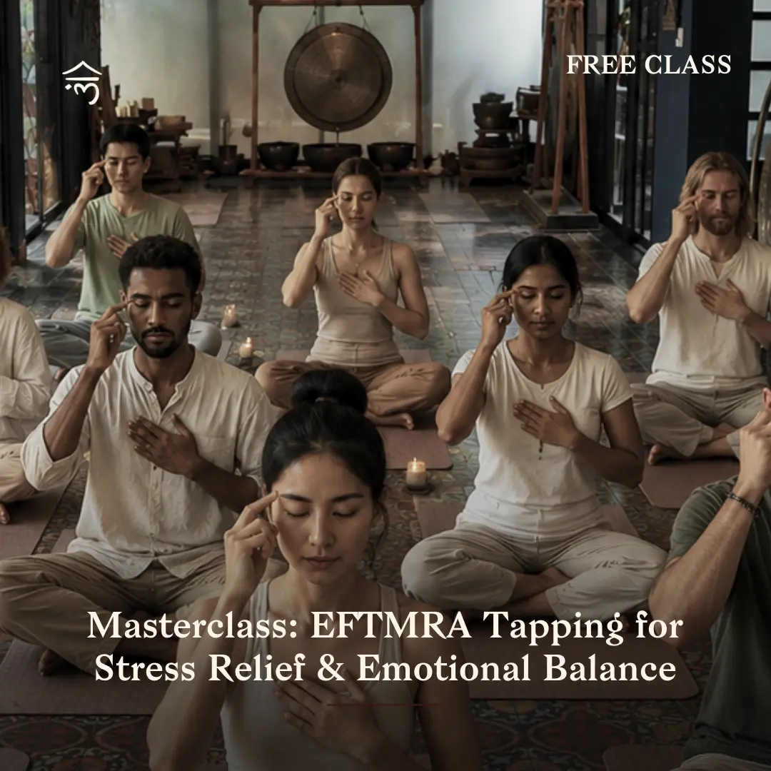 FREE Masterclass: EFTMRA Tapping for Stress Relief & Emotional Balance