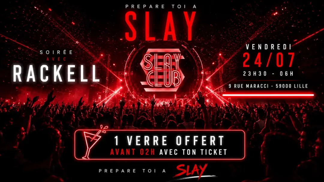 Slay Club : Dj Rackell 24/07