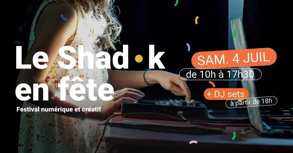 Le Shadok en fête | Festival des cultures numériques