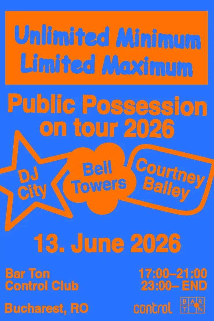 Public Possession x Bar Ton x control w/ Bell Towers, Courtney Bailey, DJ City