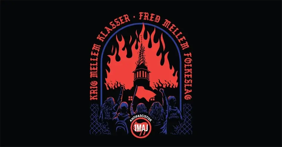Antifascistisk 1. maj 2026 I Krig mellem klasser - Fred mellem folkeslag!