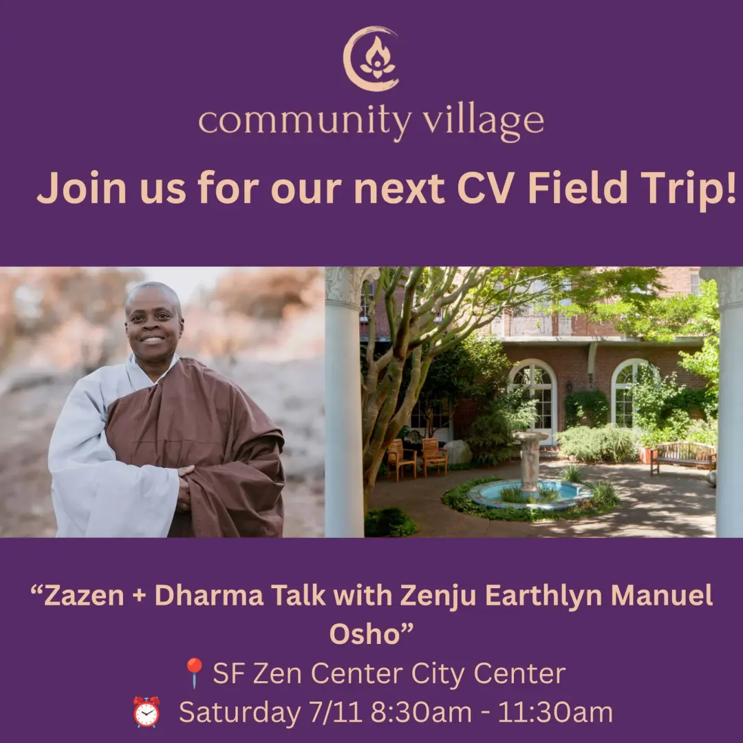 CV Field Trip: SF Zen Center City Center - Zazen + Dharma Talk with Zenju Earthlyn Manuel Osho
