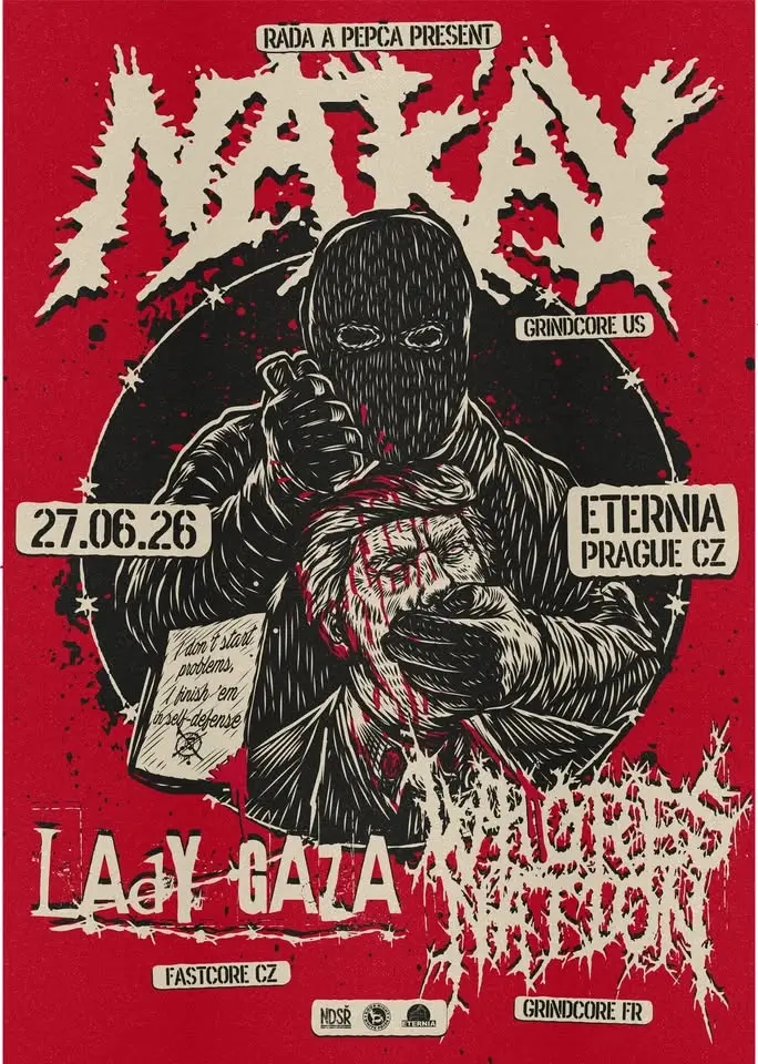NAK'AY (US) / WHORESNATION (FR) / LADY GAZA (CZ)