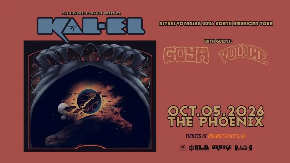 KAL-EL // GOYA // VOLUME Live in Victoria. October 5, 2026 @ The Phoenix