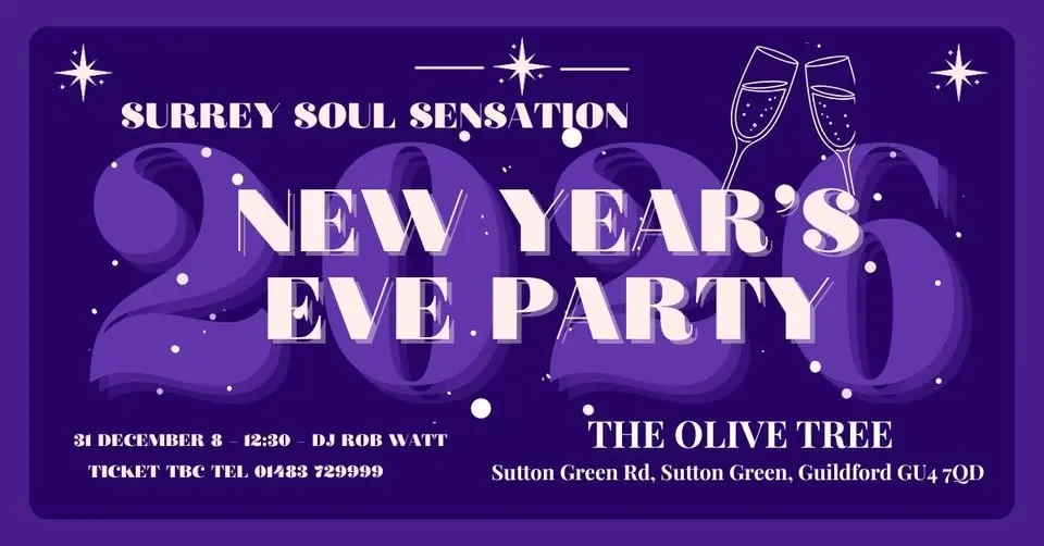 SURREY SOUL SENSATION NEW YEARS EVE PARTY AT THE OLIVE TREE IN GUILDFORD