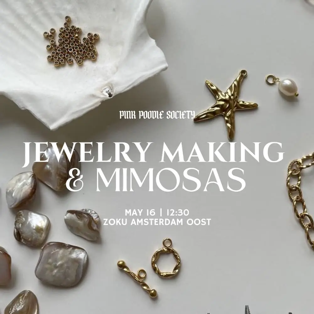 Amsterdam | Jewellery Making & Mimosas ( or tea & Coffee)