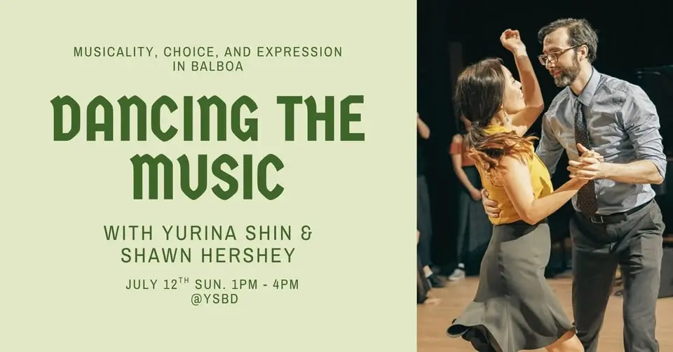 Balboa Workshop: Dancing the Music with Yurina & Shawn