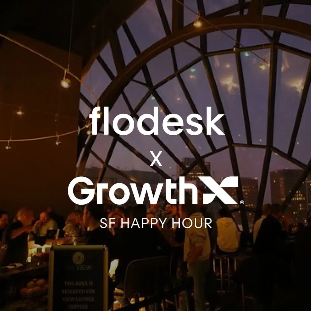 AI x Growth: Happy Hour with Flodesk and GrowthX