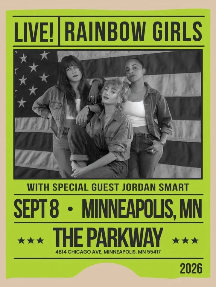 Rainbow Girls with special guest Jordan Smart