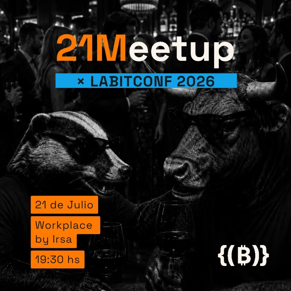 21 Meetup Julio | Bitcoin.ar x LABITCONF