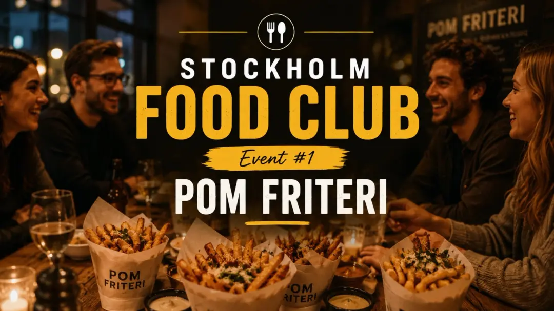 Stockholm Food Club #1 – Pom Friterie