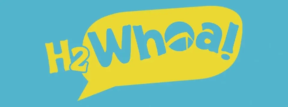 H2-Whoa!
