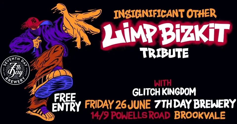 Insignificant Other - Limp Bizkit tribute Brookvale FREE ENTRY