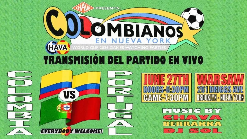 CHAVA Presenta: Colombianos En Nueva York (World Cup Edición)