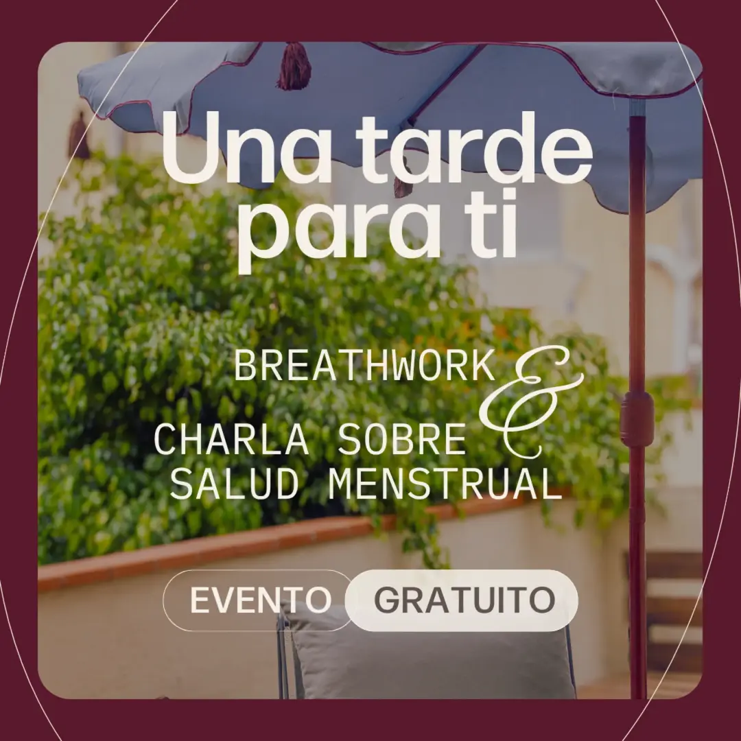 Una tarde para ti: Breathwork + Charla Salud Menstrual
