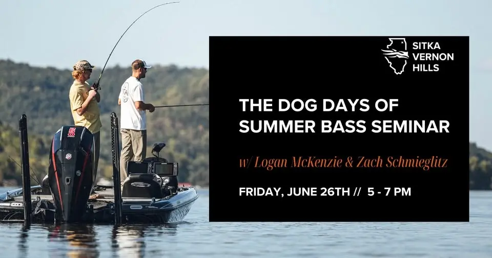 THE DOG DAYS OF SUMMER BASS SEMINAR