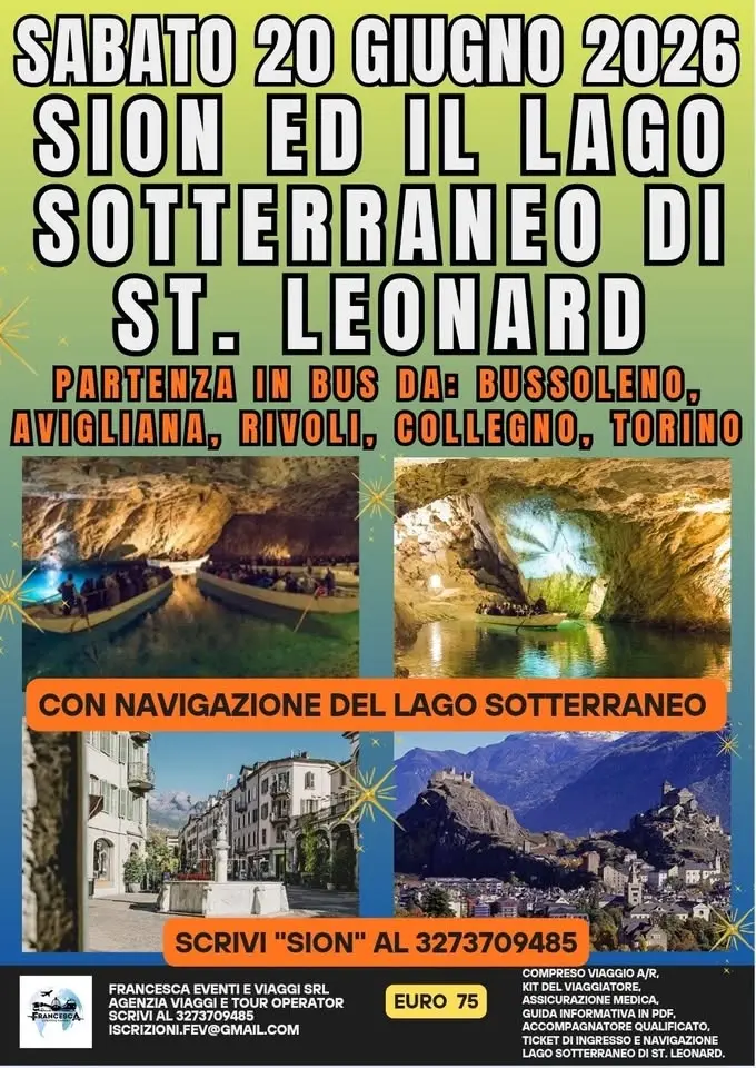 GITA A SION E LAGO SOTTERRANEO DI ST. LEONARD 