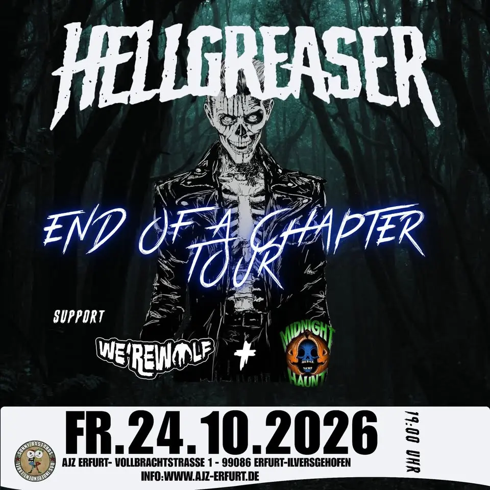 Hellgreaser End of a Chapter Tour