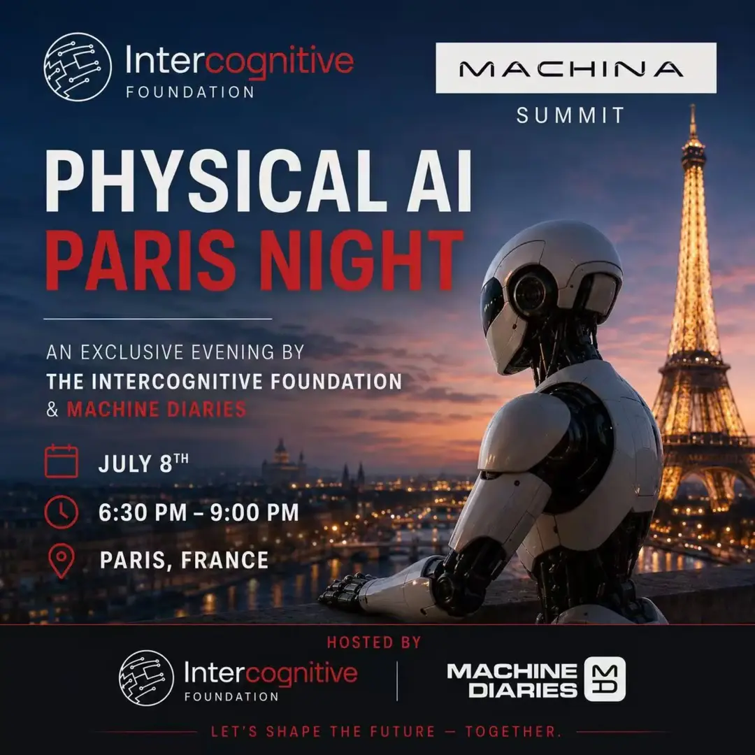 Physical AI Paris Night By the Intercognitive Foundation and Machine Diaries. MACHINA SUMMIT side event
