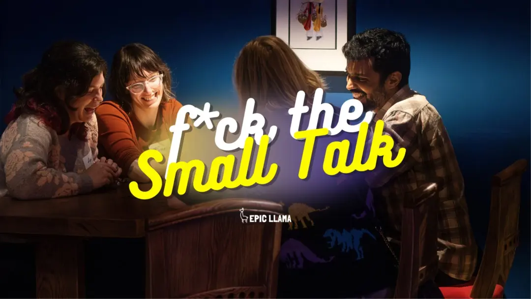 🌸 F*ck the Small Talk #4