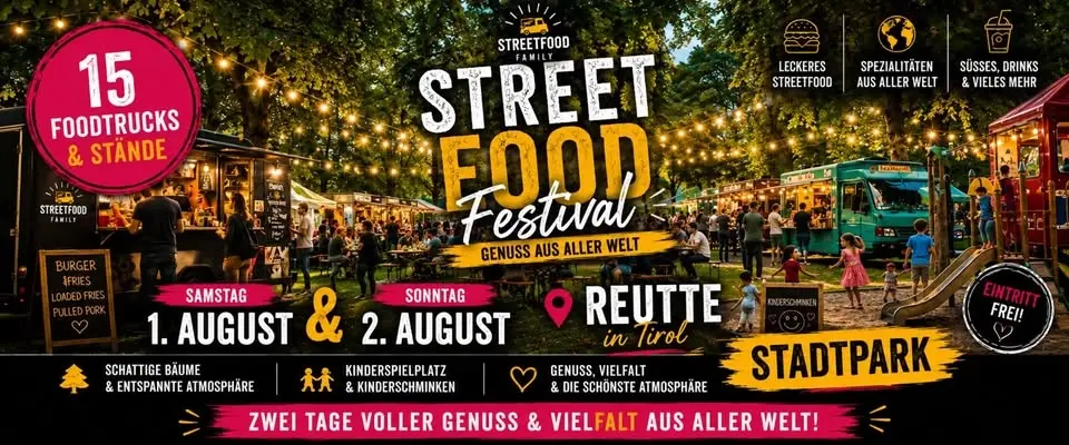 Streetfood Festival Reutte im Stadtpark - Eintritt frei!
