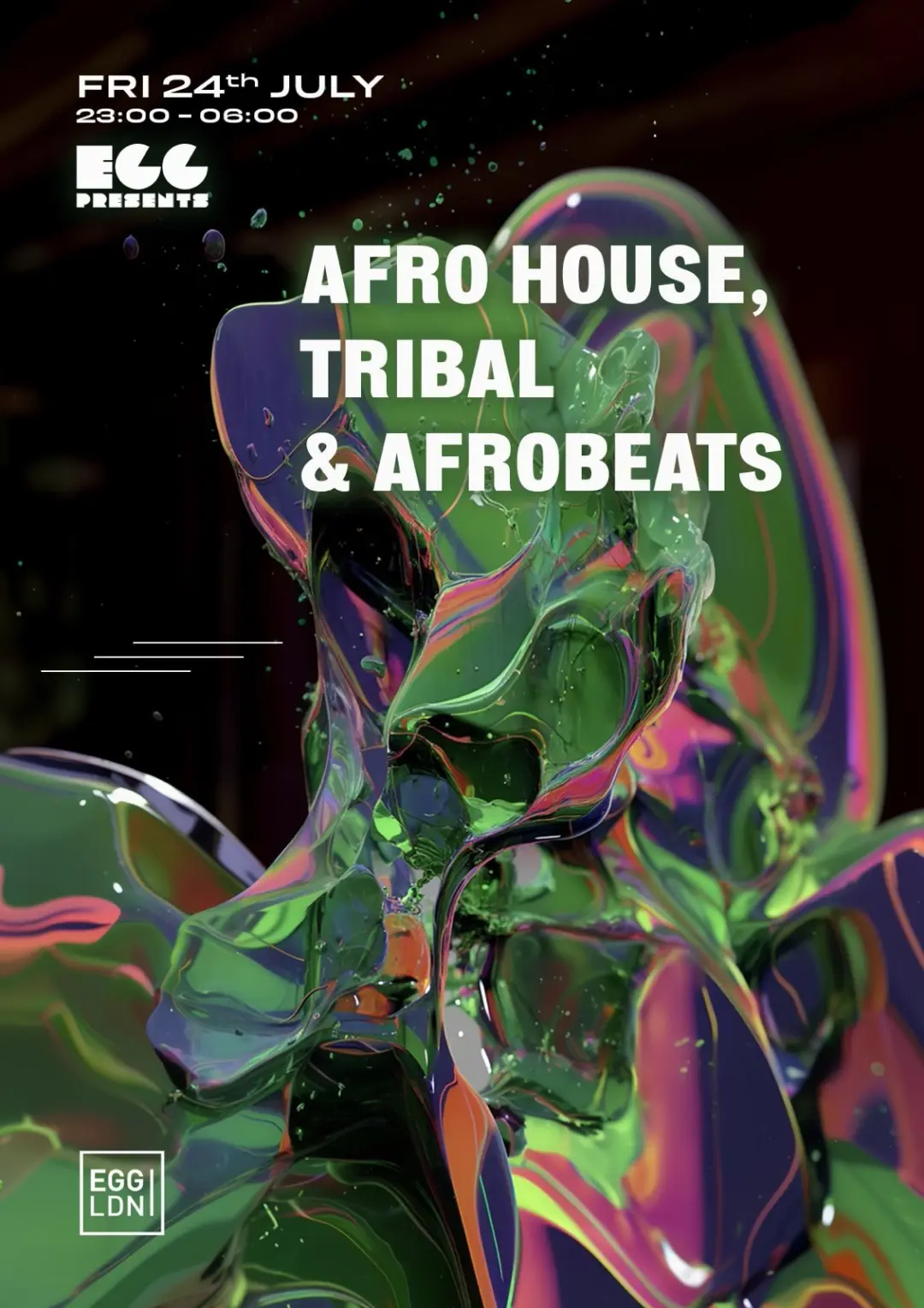 Egg LDN Pres: Afro House, Tribal & Afrobeats
