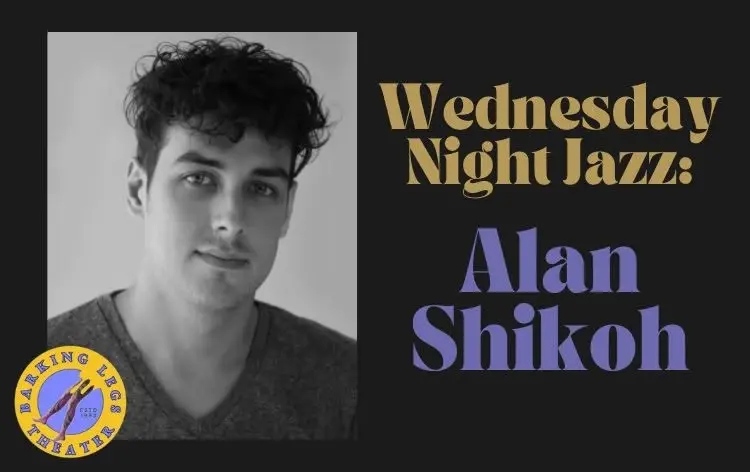 Wednesday Jazz: Alan Shikoh