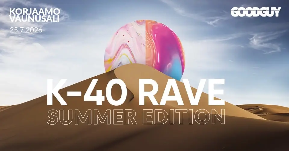 K-40 RAVE Summer Edition