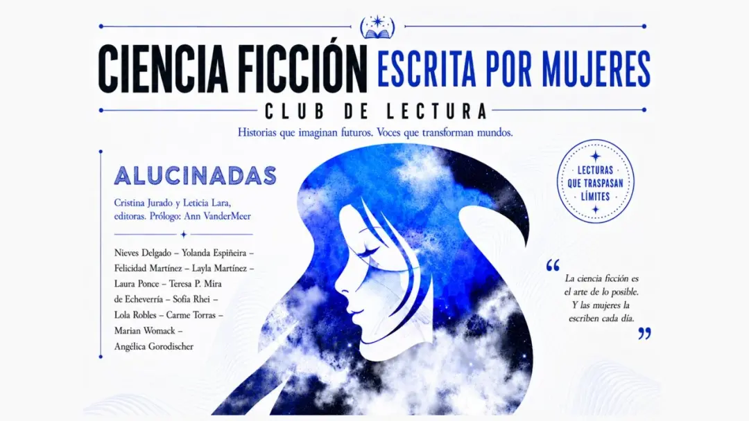 [Tertulia literaria][SciFi — escrita por mujeres] Alucinadas (VV.AA.)