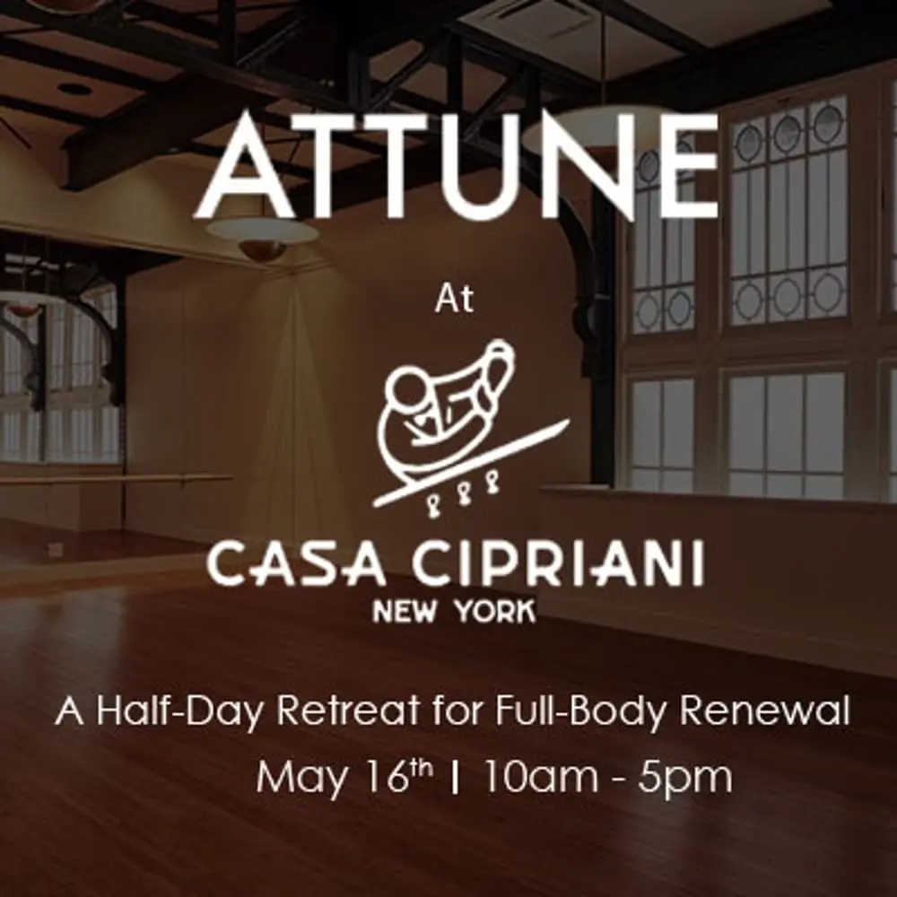 ATTUNE at Casa Cipriani