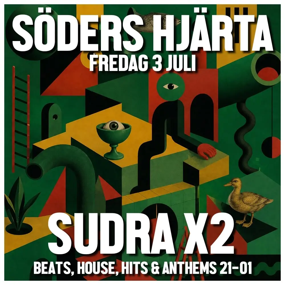 SUDRA X2 @ Söders Hjärta