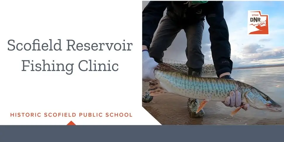 Scofield Reservoir Fishing Clinic