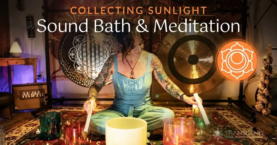 ☀️ Sound Bath & Meditation | Collecting Sunlight