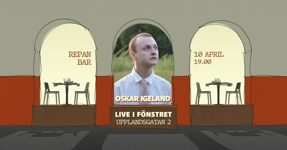 Oskar Igeland - Live i fönstret - Repan Bar
