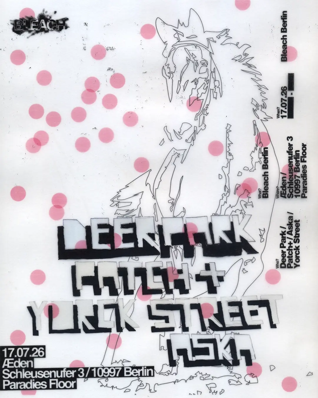 Bleach Berlin with Deer park & Patch 