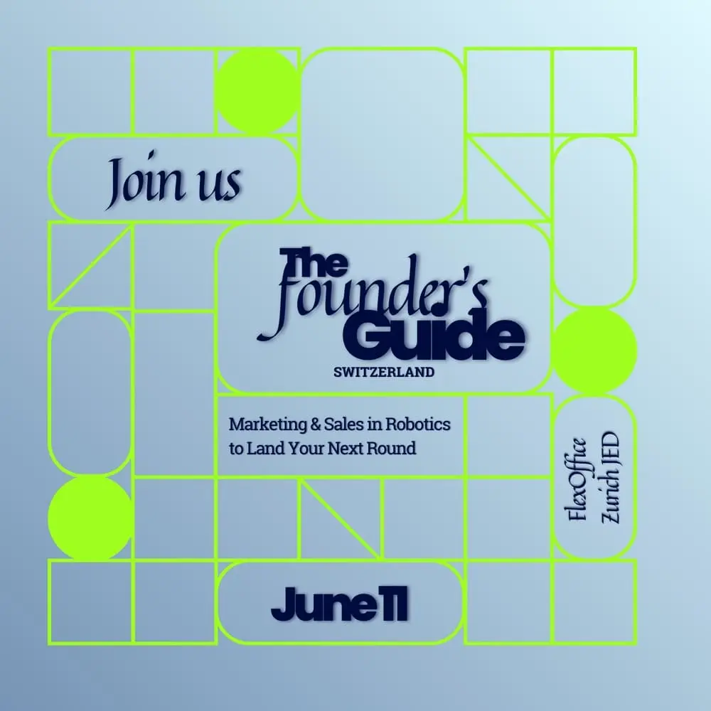 The Founder's Guide: Marketing & Sales in Robotics to Land Your Next Round