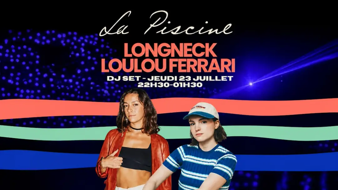 Longneck & Loulou Ferrari - Dj Set