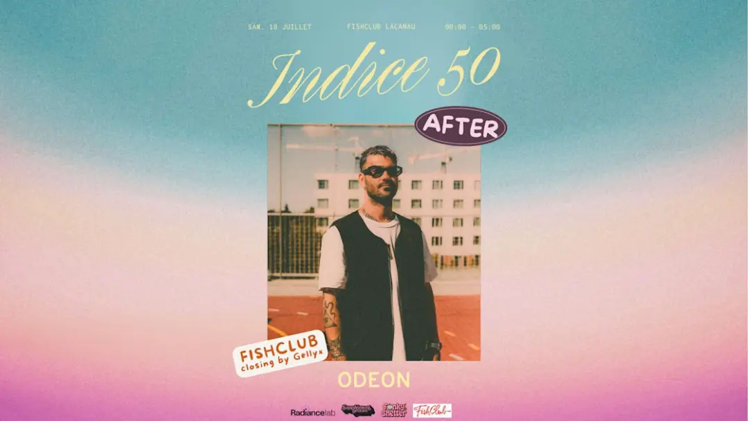 After Indice 50 - Odeon Au Fishclub